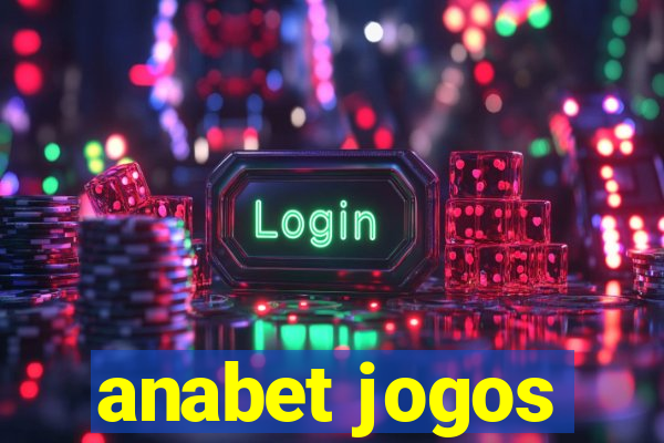 anabet jogos